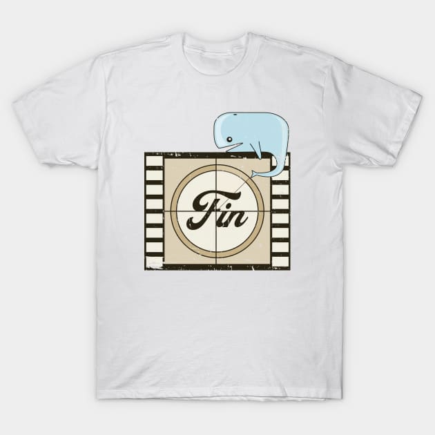 Fin end of movie title with a whale T-Shirt by Made by Popular Demand